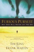 Furious Pursuit: Why god Will Never let you go (en Inglés)
