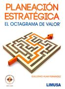 Planeacion Estrategica, el Octagrama de Valor (in Spanish)
