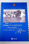 De naufragios y leyendas en las costas de Rocha