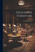 Designs of Furniture (en Inglés)