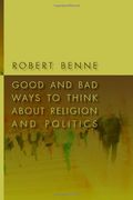 Good and bad Ways to Think About Religion and Politics (en Inglés)