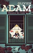 Dessous les Roses (en Francés)