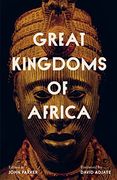 Great Kingdoms of Africa (en Inglés)