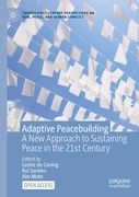 Adaptive Peacebuilding: A New Approach to Sustaining Peace in the 21st Century (en Inglés)