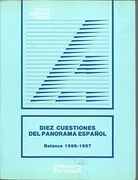 Diez Cuestiones del Panorama Español (Actas, Informes y Documentos)
