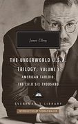 The Underworld U. S. A. Trilogy, Volume i: American Tabloid, the Cold six Thousand (Everyman'S Library) (en Inglés)