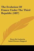 the evolution of france under the third republic (1897)