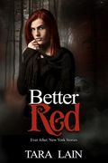 Better Red (en Inglés)