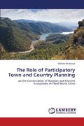The Role of Participatory Town and Country Planning