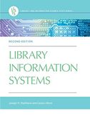 Library Information Systems (Library and Information Science Text Series)