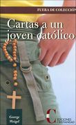 Cartas a un Joven Catolico