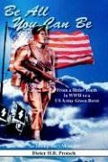be all you can be: from a hitler youth in wwii to a us army green beret