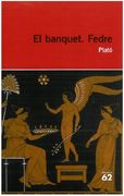 El banquet. Fedre (Educació 62) (en Catalán)