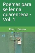Poemas para se ler na quarentena - Vol. 1 (en Portugués)