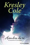 Hambre de ti (Los Inmortales de la Oscuridad ii) (in Spanish)