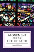 Atonement and the Life of Faith (en Inglés)