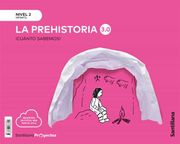 Cuanto Sabemos Nivel 2 la Prehistoria 3. 0 (in Spanish)