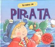 Si fuera un pirata (Libro-puzzle)