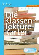 Die Klassenlektüre-Kartei: Differenzierte Vorlagen zur Arbeit mit Literatur in der Sekundarstufe i (en Alemán)