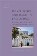 Governance and Islam in East Africa: Muslims and the State (en Inglés)