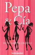Pepa & Cía (Narrativa (books 4 Pocket))