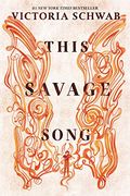 This Savage Song (Monsters of Verity) (en Inglés)