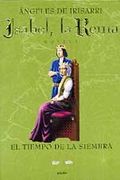 (Rust) Tiempo de la Siembra, el (Isabel, la Reina) vol ii (in Spanish)