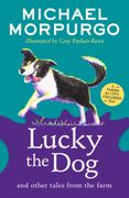 Lucky the Dog and Other Tales from the Farm (en Inglés)