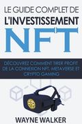 Le guide complet de l'investissement NFT (en Francés)