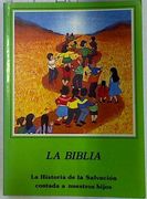 Biblia la la Historia de la Salvacion Contada a Nuestros Hijos