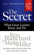 The Secret: What Great Leaders Know and do (Ken Blanchard (Hardcover)) 