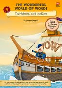 The Wonderful World of Words: The Admiral and the King: Volume 4 (en Inglés)