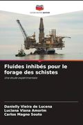 Fluides Inhibés Pour le Forage des Schistes (en Francés)