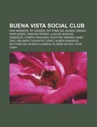 buena vista social club: wim wenders, ry cooder, rhythms del mundo, omara portuondo, ibrahim ferrer, juan de marcos gonz lez, compay segundo (en Inglés)