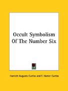 occult symbolism of the number six (en Inglés)