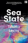 Sea State: Shortlisted for the Gordon Burn Prize 