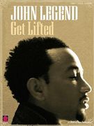 John Legend: Get Lifted (en Inglés)