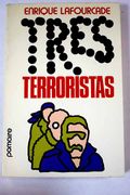 Tres Terroristas