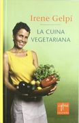 La Cuina Vegetariana Fàcil (en Catalán)