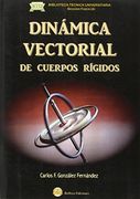Dinamica Vectorial de Cuerpos Rigidos (in Spanish)