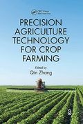 Precision Agriculture Technology for Crop Farming (en Inglés)