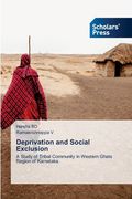 Deprivation and Social Exclusion (en Inglés)