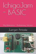 Ichigojam - Basic: My Reference - Preliminary Version