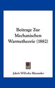 Beitrage Zur Mechanischen Warmetheorie (1882) (en Alemán)