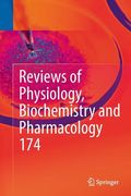 Reviews of Physiology, Biochemistry and Pharmacology Vol. 174 (en Inglés)