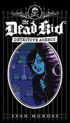 the dead kid detective agency