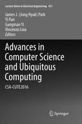 Advances in Computer Science and Ubiquitous Computing: Csa-Cute2016