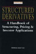 structured derivatives: new tools for investment management a handbook of structuring, pricing & investor applications (en Inglés)