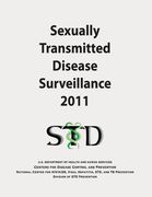 Sexually Transmitted Disease Surveillance 2011 (en Inglés)