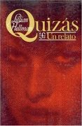 quizas. un relato